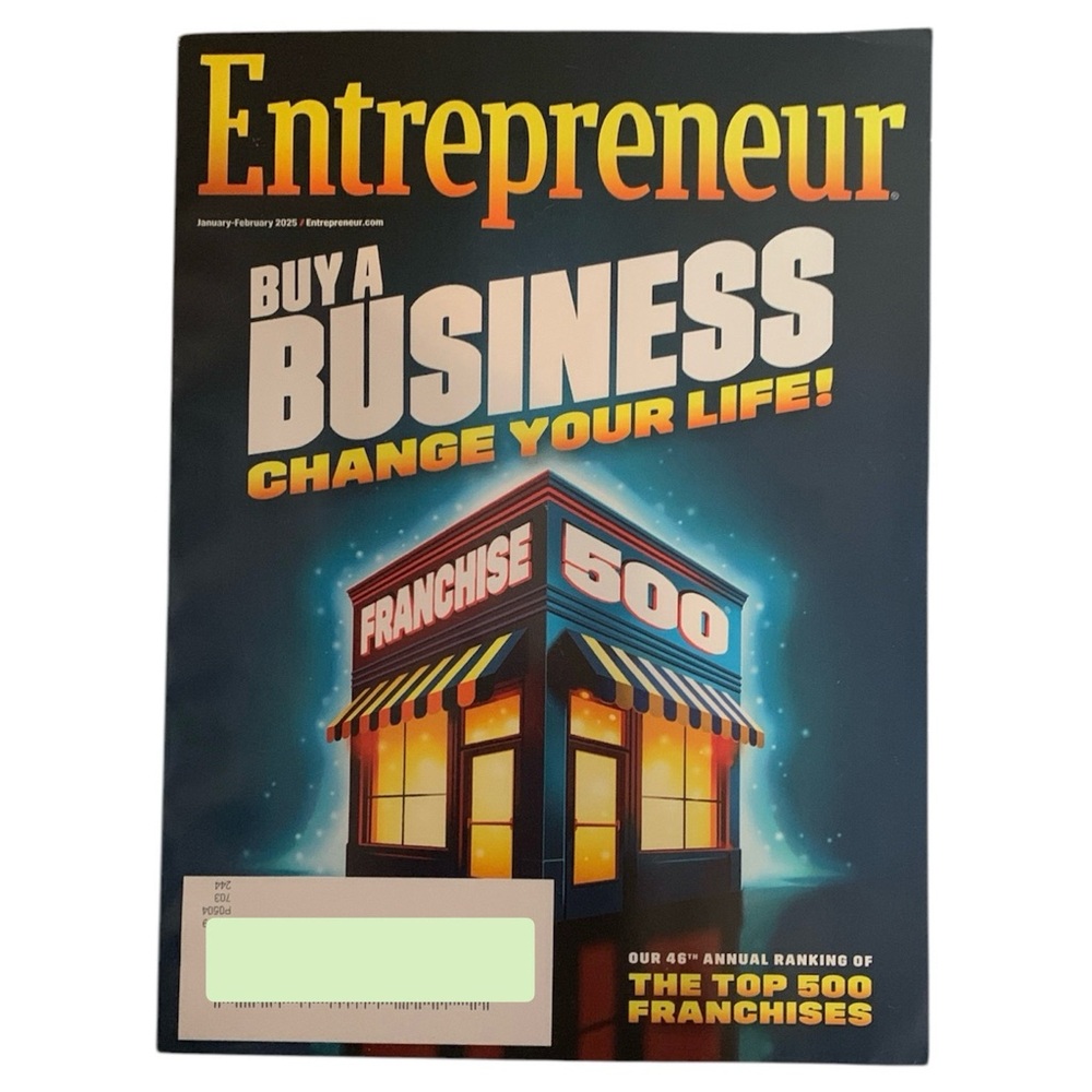 Entrepreneur Magazine January February 2025 Top 500 Franchises Buy A Business